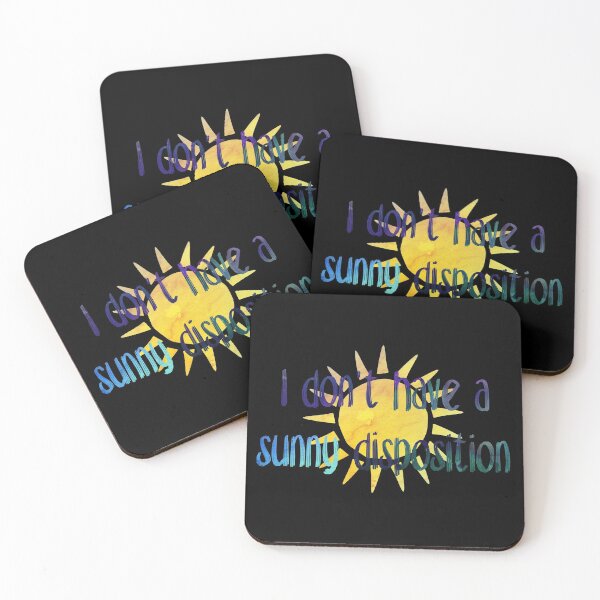 Item preview, I Don't Have a Sunny Disposition designed and sold by Theatre Thoughts.