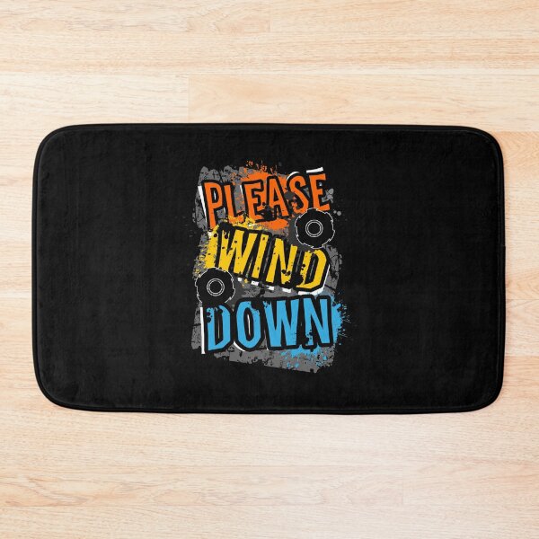 Item preview, Please Wind Down designed and sold by Printedarts.