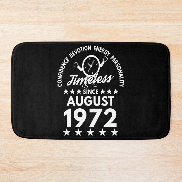 Item preview, August Birthday Timeless Person -1972 - White Text designed and sold by MoonsmileProd.