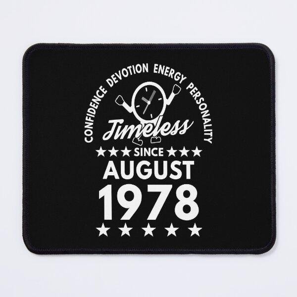 Item preview, August Birthday Timeless Person -1978 - White Text designed and sold by MoonsmileProd.