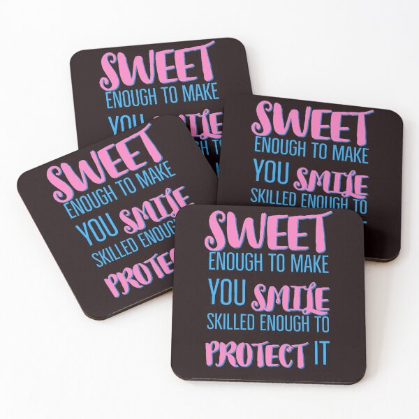 Item preview, sweet enough to make you smile skilled enough to protect it designed and sold by Ndli.