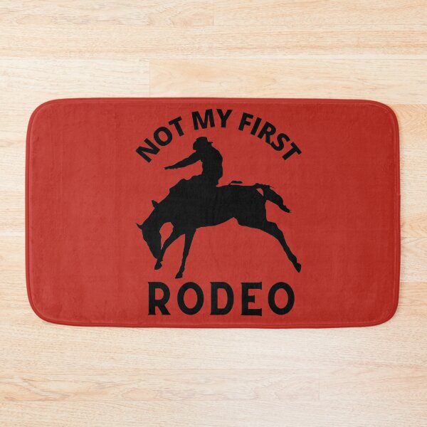 Item preview, Not My First Rodeo, Not My First Time, Cowboy, Western, Humour designed and sold by Coralgb.
