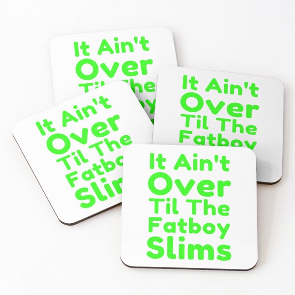 Item preview, It Ain't Over Til The Fatboy Slims designed and sold by NxtLvlDsgns.