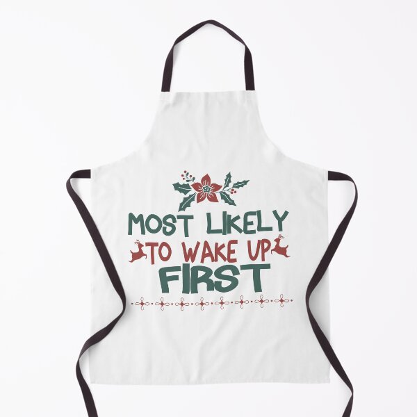 Item preview, Most Likely To Wake Up First designed and sold by ChanUus.