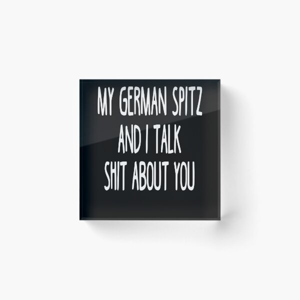 Item preview, I Work Hard So My German Spitz Can Have A Better Life designed and sold by clickmostro.