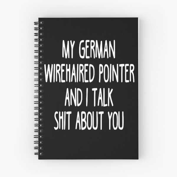 Item preview, I Work Hard So My German Wirehaired Pointer Can Have A Better Life designed and sold by clickmostro.