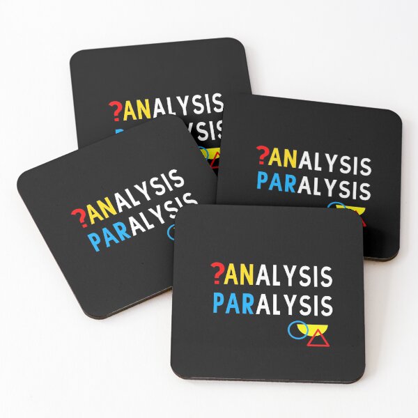Item preview, Analysis Paralysis designed and sold by Printedarts.