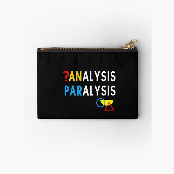 Item preview, Analysis Paralysis designed and sold by Printedarts.