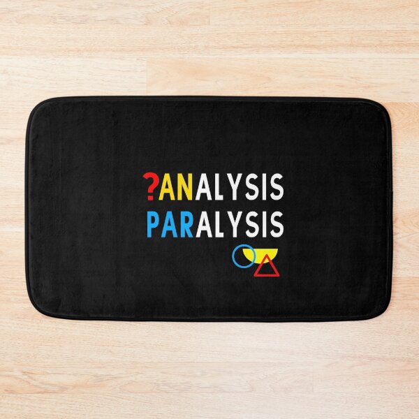Item preview, Analysis Paralysis designed and sold by Printedarts.