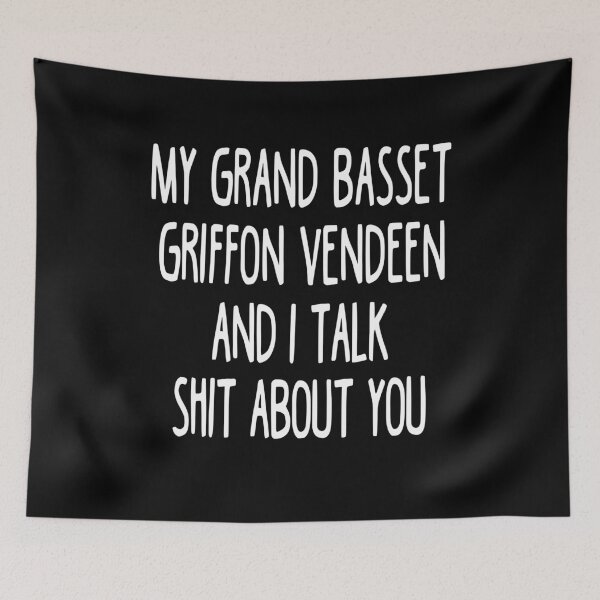 Item preview, I Work Hard So My Grand Basset Griffon Vendeen Can Have A Better Life designed and sold by clickmostro.
