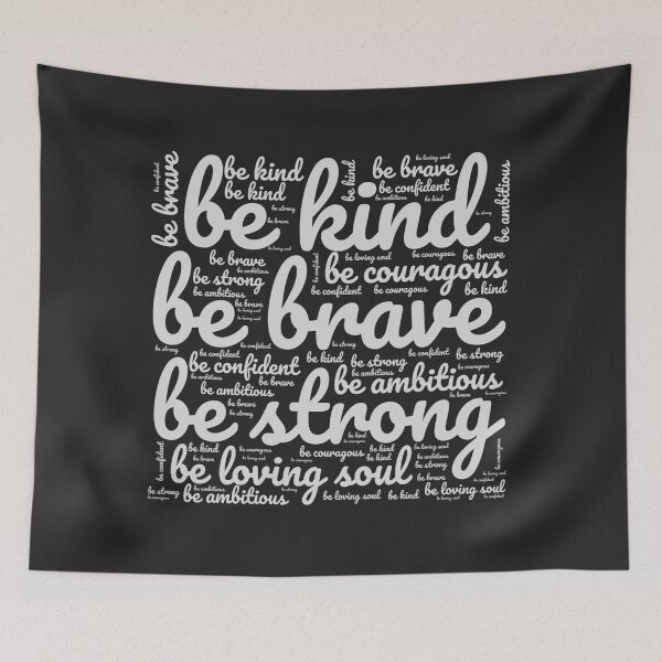 Item preview,  Be Kind Be Brave Be Strong Be Ambitious designed and sold by Delicarte.