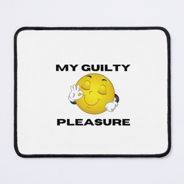 Item preview, Guilty Pleasure - Guilty Pleasure Quotes designed and sold by 4SeasonsDesigns.