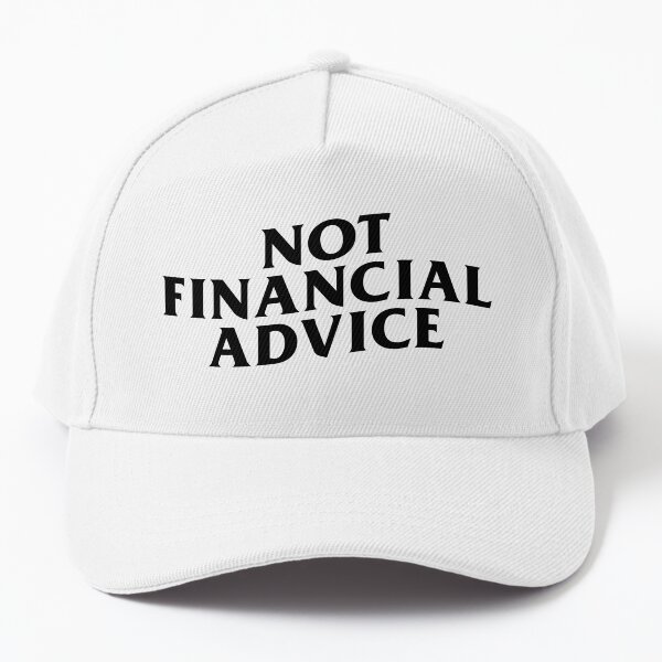 Not Financial Advice NFA Cap for Sale by reallyrealnow