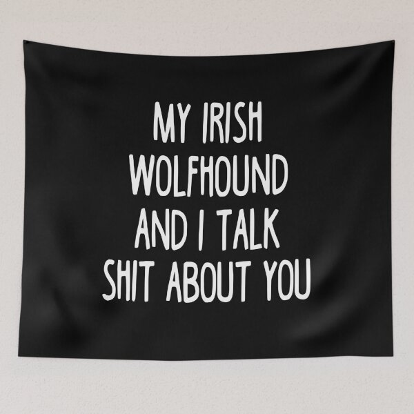 Item preview, I Work Hard So My Irish Wolfhound Can Have A Better Life designed and sold by clickmostro.