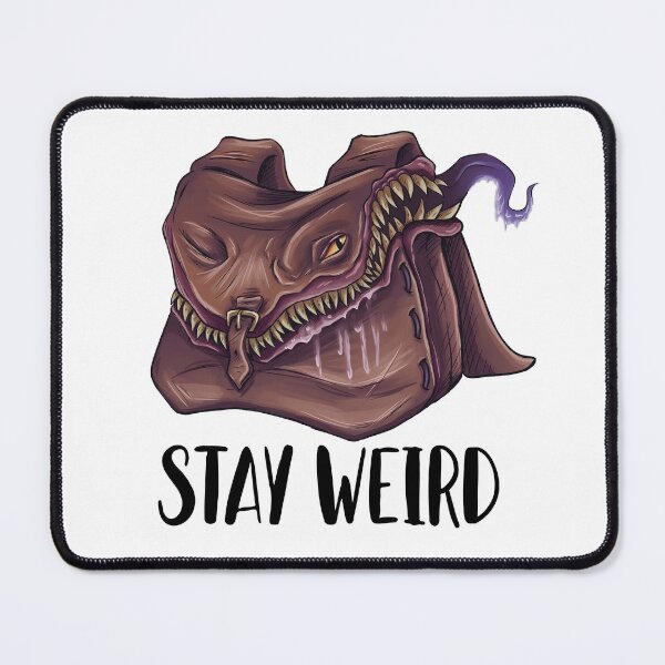 Item preview, Stay Weird designed and sold by MysticDreamsArt.