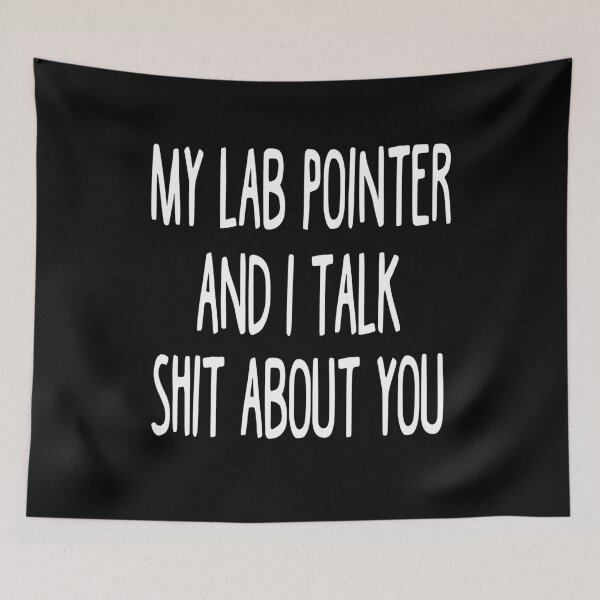 Item preview, I Work Hard So My Lab-Pointer Can Have A Better Life designed and sold by clickmostro.
