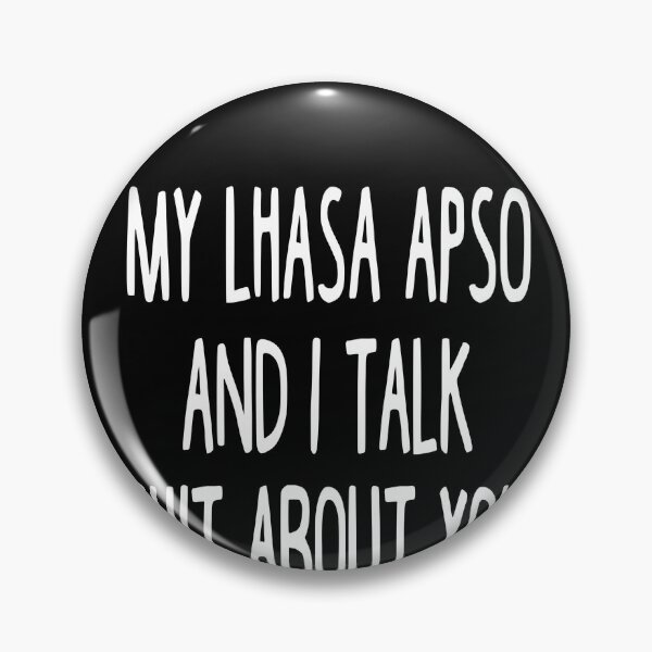 Item preview, I Work Hard So My Lhasa Apso Can Have A Better Life designed and sold by clickmostro.
