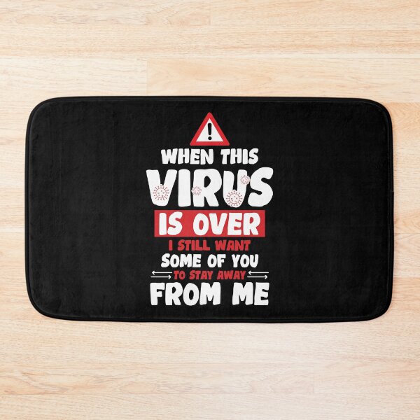 Item preview, When This Virus Is Over I Still Want Some of You to Stay Away From Me,Funny 2022 Memes  designed and sold by DESIGNNOUR.
