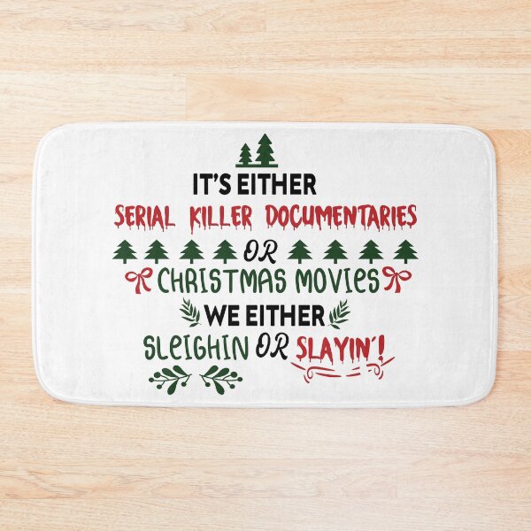 Item preview, Its Either Serial Killer Documentaries Or Christmas designed and sold by ChanUus.