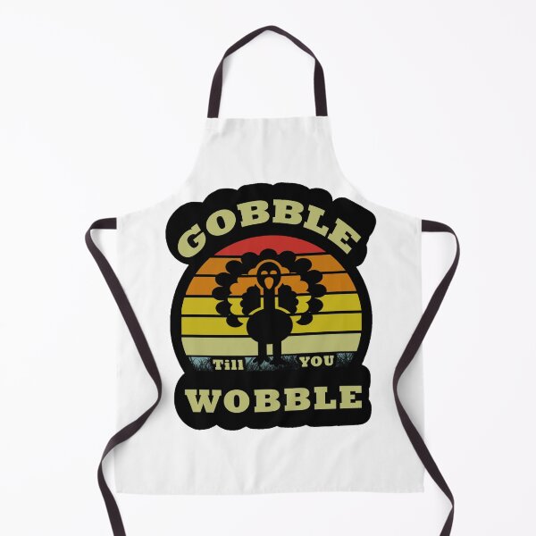 Item preview, Gobble Til You Wobble designed and sold by yubamann.