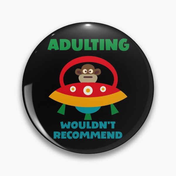 Item preview, Adulting, Wouldn't Recommend - Sock Monkey in Colourful Space Ship designed and sold by Trinket-Trickster.