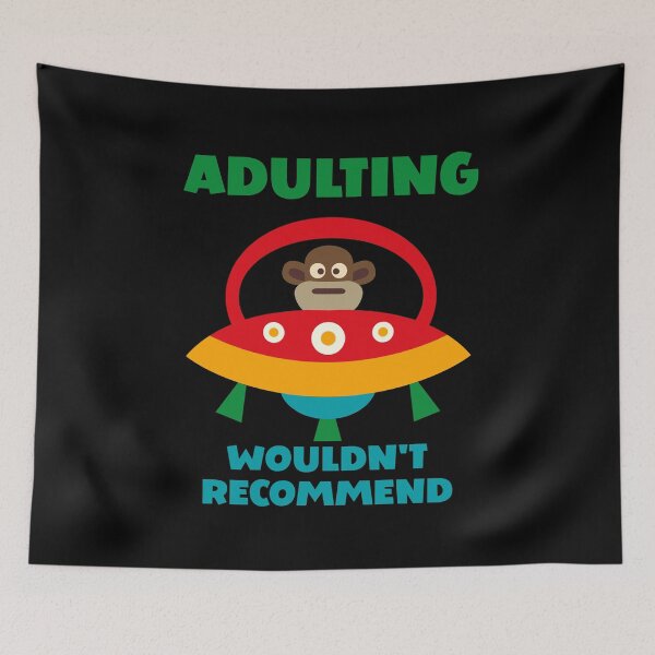 Item preview, Adulting, Wouldn't Recommend - Sock Monkey in Colourful Space Ship designed and sold by Trinket-Trickster.