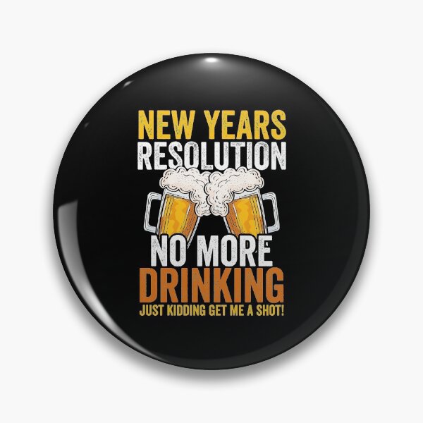 Item preview, New Years Resolution T shirt No More Drinking T shirt designed and sold by Maindy.