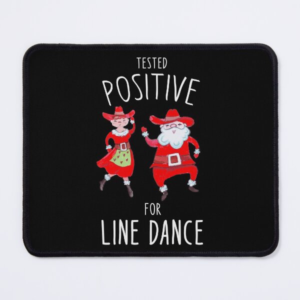 Item preview, Line Dancing Tested positive for Line Dance designed and sold by Dubbra.