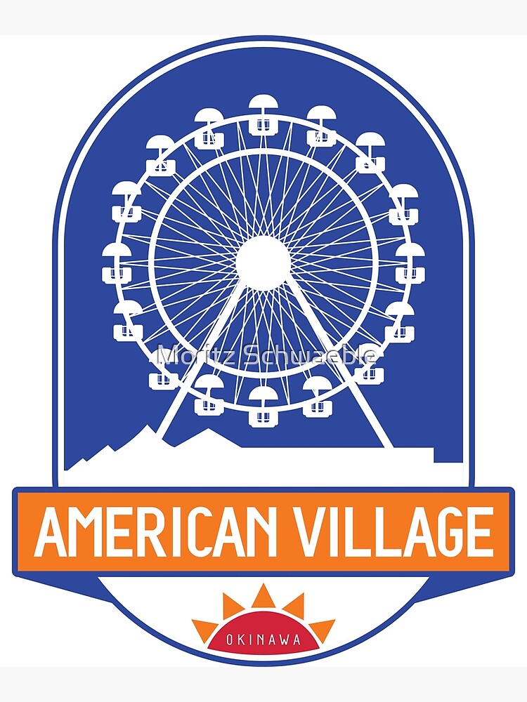 "American Village Okinawa" Poster by moritzschwaeble Redbubble