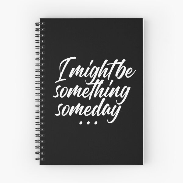 Item preview, Tegan & Sara - Someday Lyrics "I Might Be Something Someday" designed and sold by Nineteencallme.