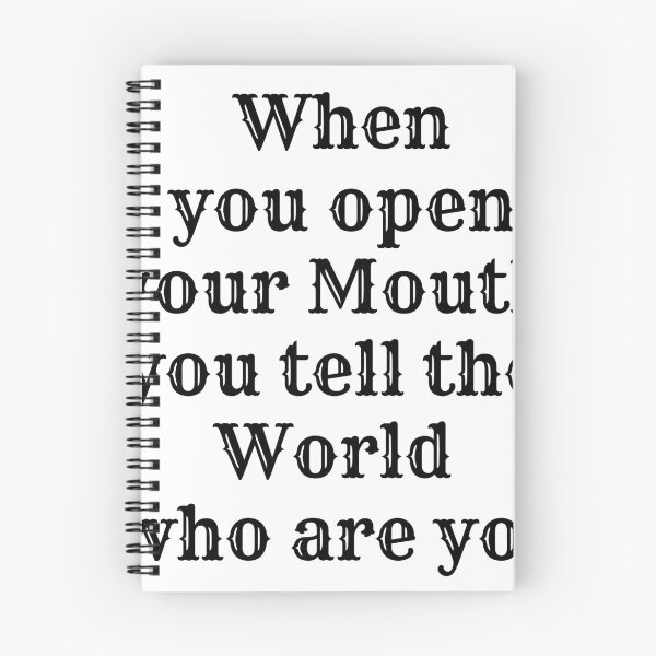 Item preview, when you open your mouth you tell the world who are you designed and sold by OldArt90s.