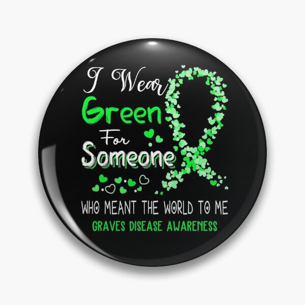 Item preview, I Wear Green For Graves Disease Awareness designed and sold by Tadmab.