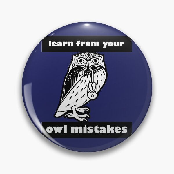 Item preview, Learn from your owl mistakes - funny designed and sold by Xdelacra.
