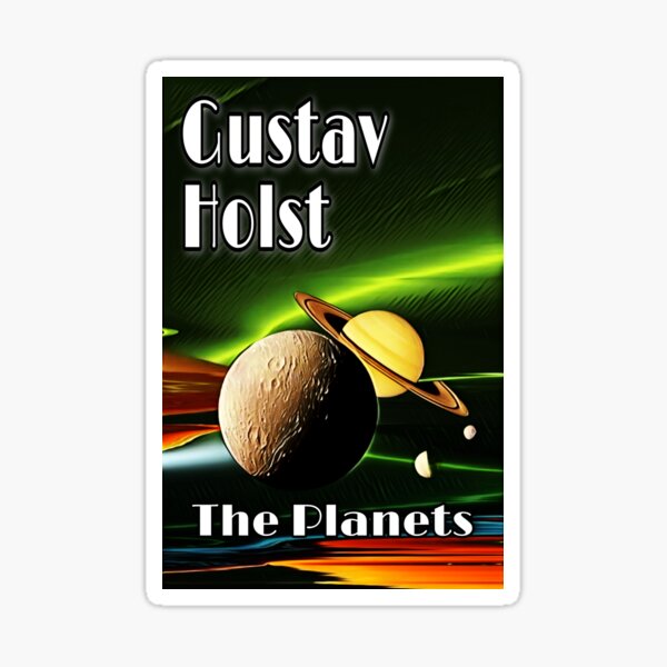 Item preview, MUSIC POSTER: GUSTAV HOLST: THE PLANETS designed and sold by Bryan MELTON.