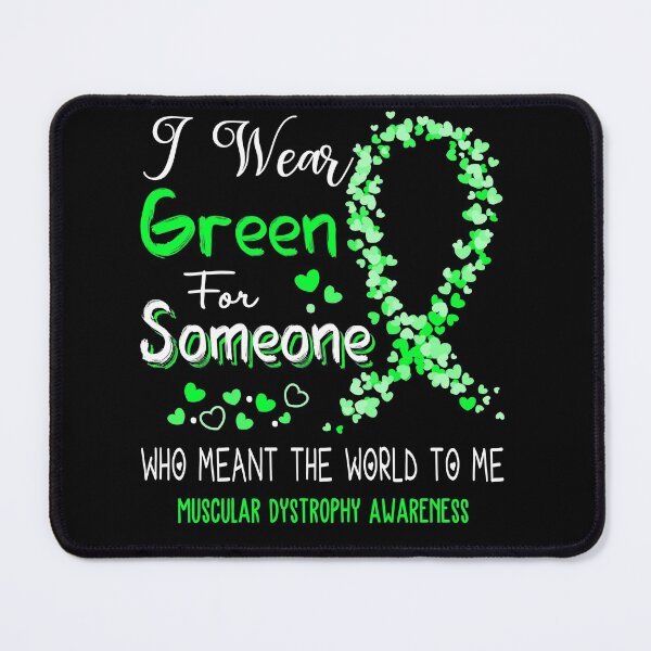 Item preview, I Wear Green For Muscular Dystrophy Awareness designed and sold by Tadmab.