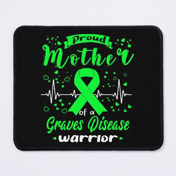 Item preview, Proud Mother Of A GRAVES DISEASE Warrior designed and sold by Grooffos.