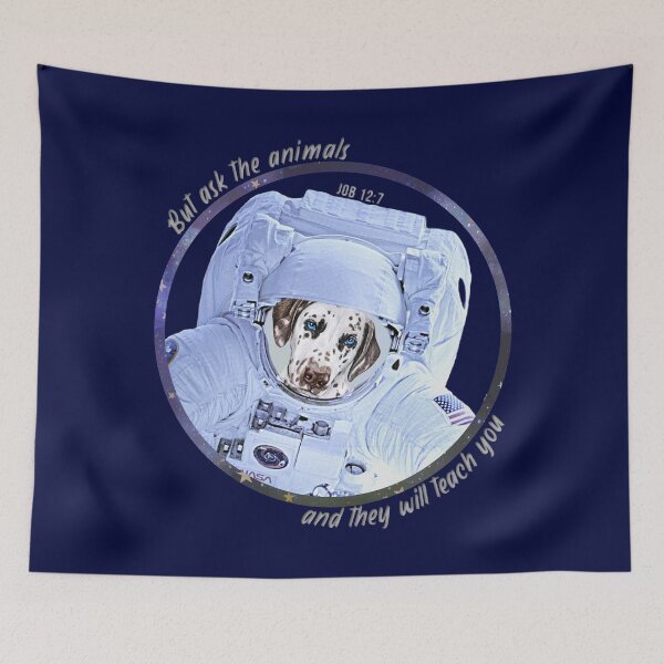Item preview, Dalmatian Dog Astronaut in Space Bible Verse Ask the Animals Job 12:7 designed and sold by TheKingdomAttic.