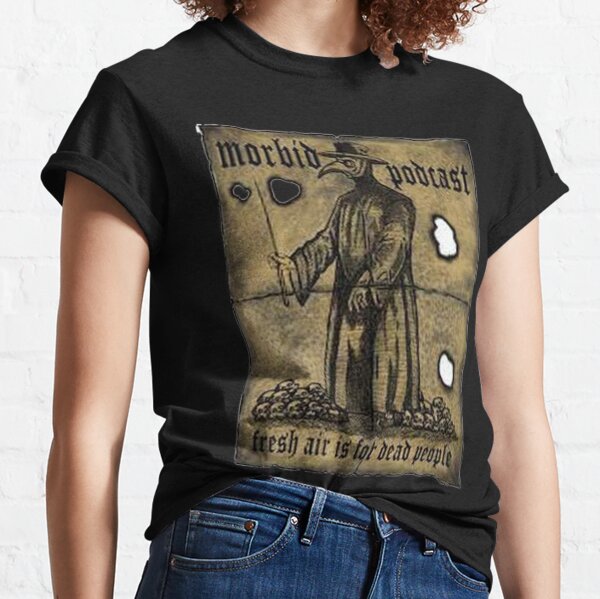 Morbid Podcast TRUE STORY Classic T-Shirt