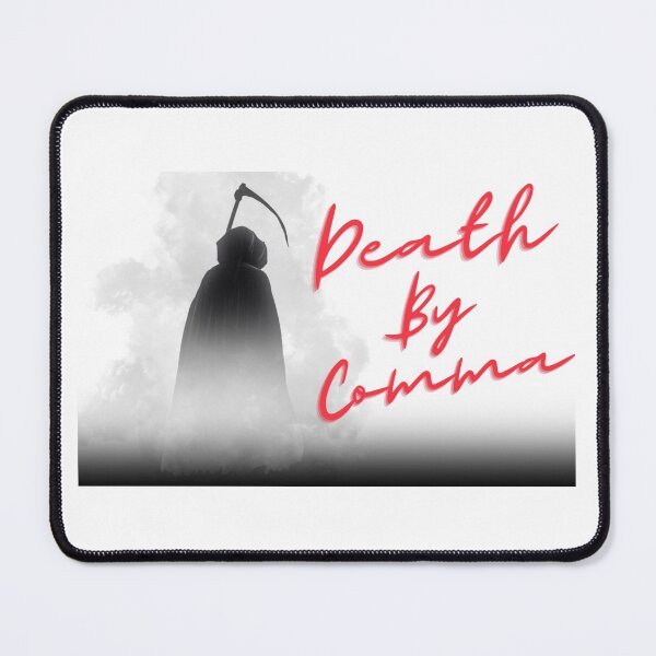 Item preview, Death By Comma designed and sold by theprof2021.