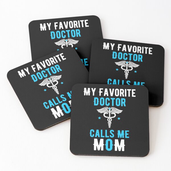 Item preview, My Favorite Doctor Calls Me Mom designed and sold by SilkenDove.