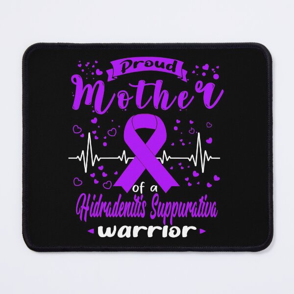 Item preview, Proud Mother Of A HIDRADENITIS SUPPURATIVA Warrior designed and sold by Grooffos.