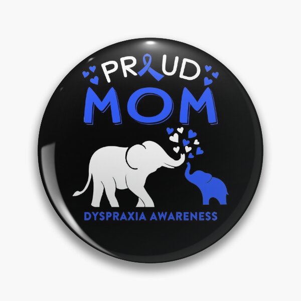 Item preview, Proud Mom Of A Dyspraxia Awareness designed and sold by Adropine.