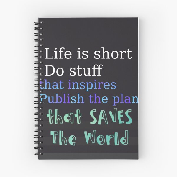 Item preview, Life is Short - Do Stuff that saves the world.  designed and sold by SpArtk.