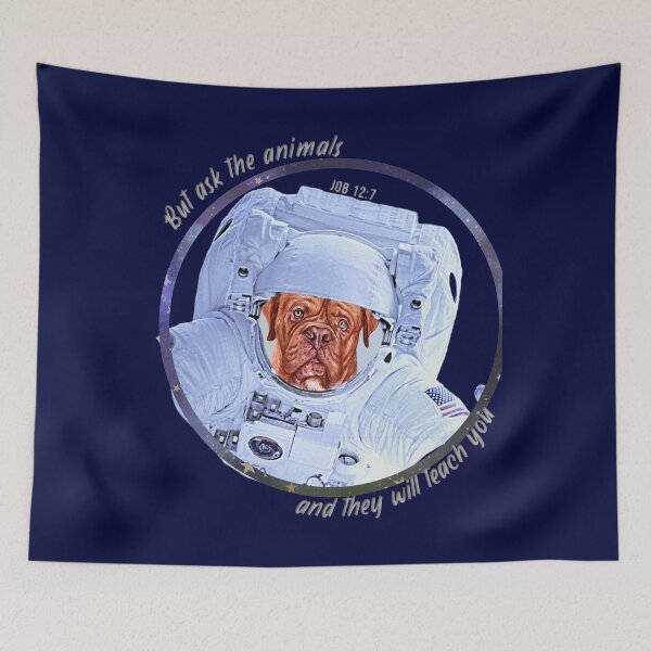 Item preview, French Mastiff Astronaut in Space Bible Verse Ask the Animals Job 12:7 designed and sold by TheKingdomAttic.