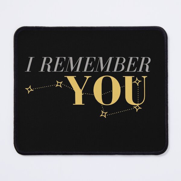Item preview, I remember you, Addie Larue designed and sold by Bookish Dragon.