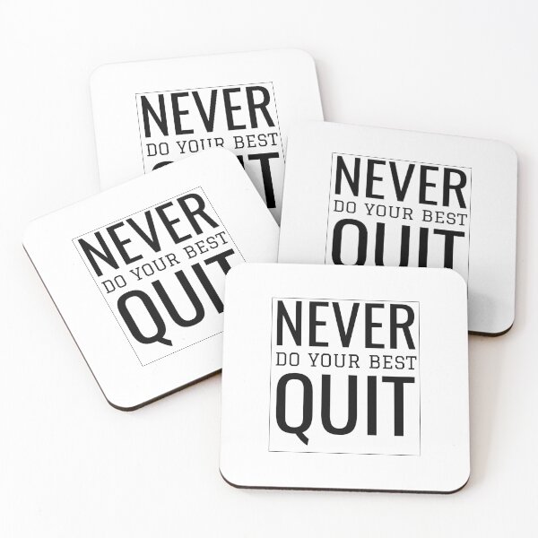 Item preview, NEVER DO YOUR BEST QUIT  designed and sold by habiib-joe.