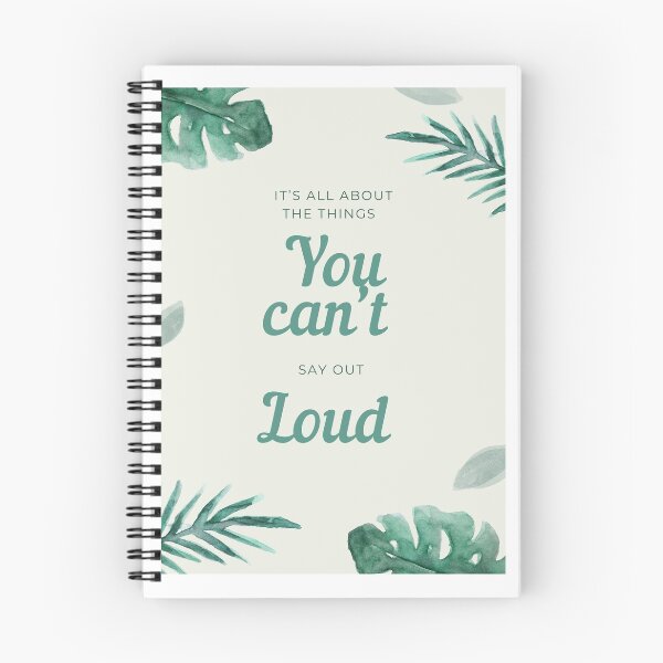 Item preview, It’s all about the things you can’t say out loud  designed and sold by Creative photos and art.