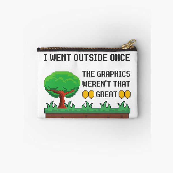 Item preview, I Went Outside Once, The Graphics Weren't That Great designed and sold by appareltolove.