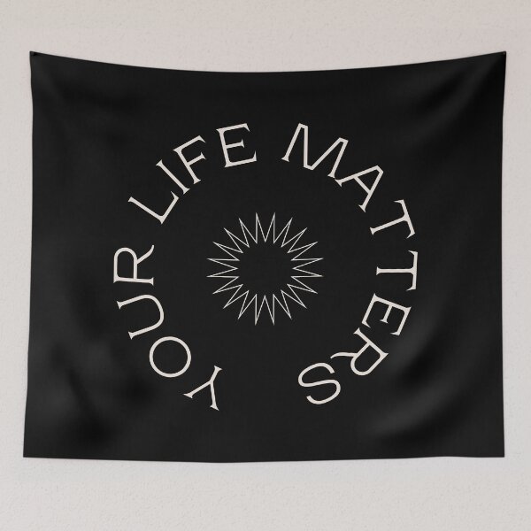 Item preview, Your Life Matters designed and sold by Lounaadam.