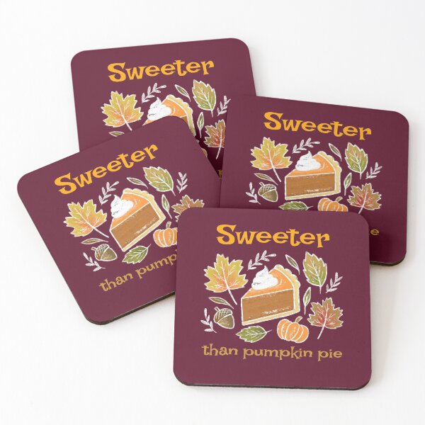 Item preview, Sweeter Than Pumpkin Pie. Cute Autumn Thanksgiving Compliment For Loved One designed and sold by Rebel-Design.